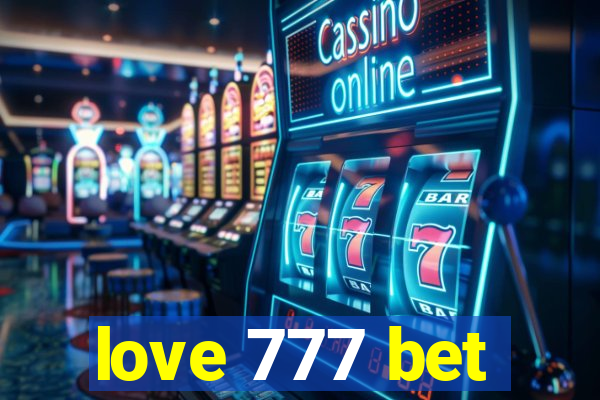 love 777 bet